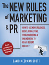 The New Rules of Marketing & PR 2.0 (MP3): How to Use News Releases, Blogs, Podcasting, Viral Marketing and Online Media to Reach Buyers Directly